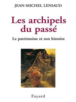 cover image of Les archipels du passé